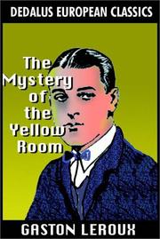 Cover of: The Mystery Of The Yellow Room by 