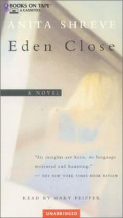 Cover of: Eden Close by Anita Shreve, Anita Shreve