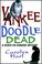 Cover of: Yankee Doodle Dead