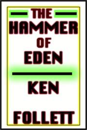 Cover of: The Hammer Of Eden by Ken Follett