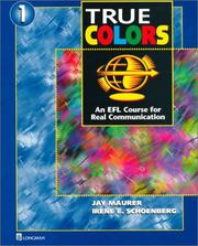 Cover of: True Colors 1:  An EFL Course for Real Communication (Student Book)