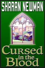 Cover of: Cursed in the Blood by Sharan Newman