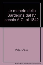 Cover of: Le monete della Sardegna dal IV secolo A.C. al 1842