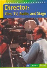 Cover of: Director: film, TV, radio, and stage