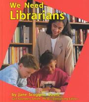 Cover of: We need librarians by Jane Scoggins Bauld
