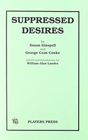 Cover of: Suppressed desires: a comedy in two episodes
