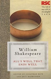 Cover of: All's Well That Ends Well by William Shakespeare, Jonathan Bate, Eric Rasmussen