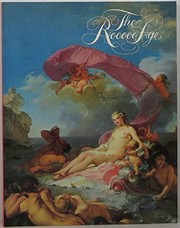Cover of: The Rococo age: French masterpieces of the eighteenth century