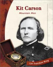 Cover of: Kit Carson: Mountain Man (Let Freedom Ring: Exploring the West Biographies)