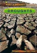 Cover of: Droughts (Natural Disasters) by 