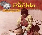 Cover of: The Pueblo: Southwestern Potters (Blue Earth Books: America's First Peoples)
