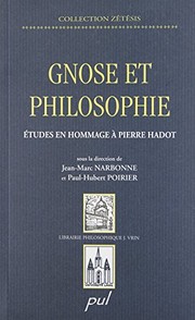 Cover of: Gnose et philosophie: études en hommage à Pierre Hadot