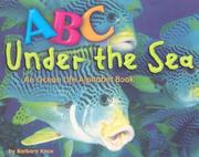 Cover of: ABC under the sea: an ocean life alphabet book