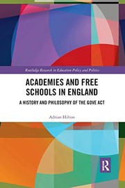 Cover of: Academies and Free Schools in England: A History and Philosophy of the Gove Act