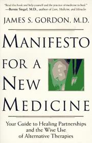 Cover of: Manifesto for a New Medicine by James S. Gordon