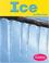 Cover of: Ice (Pebble Books)