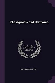 Cover of: Agricola and Germania by Cornelius Tacitus