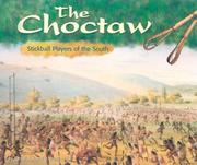 The Choctaw by Rachel A. Koestler-Grack