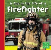 Cover of: A Day in the Life of a Firefighter by 