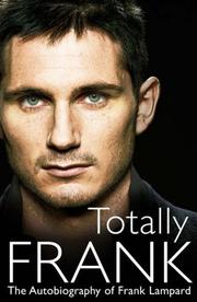 Cover of: Totally Frank by Frank Lampard