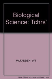 Cover of: McFadden Biological Science 3ed Teachers Manual (Keeton) by William T. Keeton