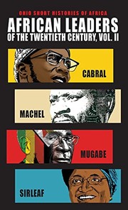 Cover of: African Leaders of the Twentieth Century, Volume 2: Cabral, Machel, Mugabe, Sirleaf