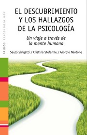 Cover of: El descubrimiento y los hallazgos de la psicología: Un viaje a través de la mente humana