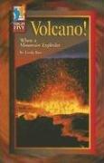 Cover of: Volcano: When a Mountain Explodes (High Five Reading)