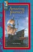 Cover of: Amazing Journeys: Following in History's Footsteps (High Five Reading)