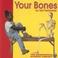 Cover of: Your Bones (Your Body)