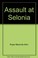 Cover of: Assault at Selonia