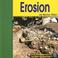 Cover of: Erosion (Exploring the Earth)
