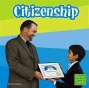 Cover of: Citizenship (First Facts) | Janet Riehecky
