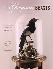 Cover of: Gorgeous beasts: animal bodies in historical perspective
