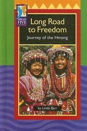 Cover of: Long road to freedom: journey of the Hmong