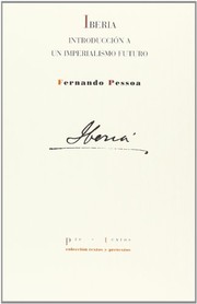 Cover of: Iberia by Fernando Pessoa, Antonio Sáez Delgado, Humberto Brito, Pablo Javier Pérez López, Jerónimo Pizarro