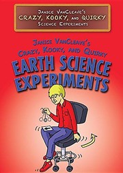 Cover of: Janice VanCleave's Crazy, Kooky, and Quirky Earth Science Experiments