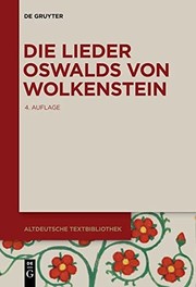 Cover of: Die Lieder Oswalds Von Wolkenstein by Burghart Wachinger