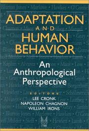 Cover of: Adaptation and Human Behavior: An Anthropological Perspective (Evolutionary Foundations of Human Behavior) (Evolutionary Foundations of Human Behavior)