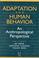 Cover of: Adaptation and Human Behavior