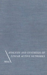 Cover of: Analysis and synthesis of linear active networks.