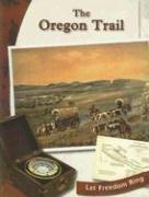 Cover of: The Oregon Trail (Let Freedom Ring) by Elizabeth Dana Jaffe 