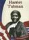 Cover of: Harriet Tubman (Let Freedom Ring)