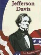 Cover of: Jefferson Davis (Let Freedom Ring) by Clifton, Gunderson & Co., Clifton, Gunderson & Co.