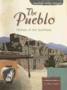 Cover of: The Pueblo: Farmers of the Southwest (American Indian Nations)