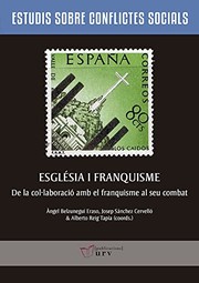 Cover of: Església i franquisme by Àngel Belzunegui Eraso, Josep Sánchez Cervelló, Alberto Reig Tapia