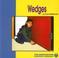 Cover of: Wedges (Understanding Simple Machines)