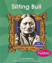 Cover of: Sitting Bull (First Biographies) by Lisa Trumbauer, Lisa Trumbauer