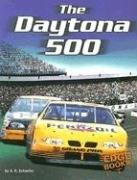 Cover of: The Daytona 500 (Edge Books NASCAR Racing)