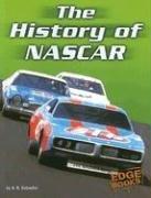 Cover of: The History of Nascar (Edge Books NASCAR Racing)